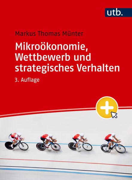 Mikroökonomie Wettbewerb und strategisches Verhalten