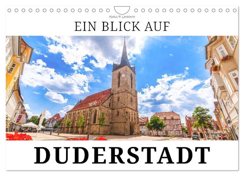 Ein Blick auf Duderstadt (Wandkalender 2026 DIN A4 quer) CALVENDO Monatskalender