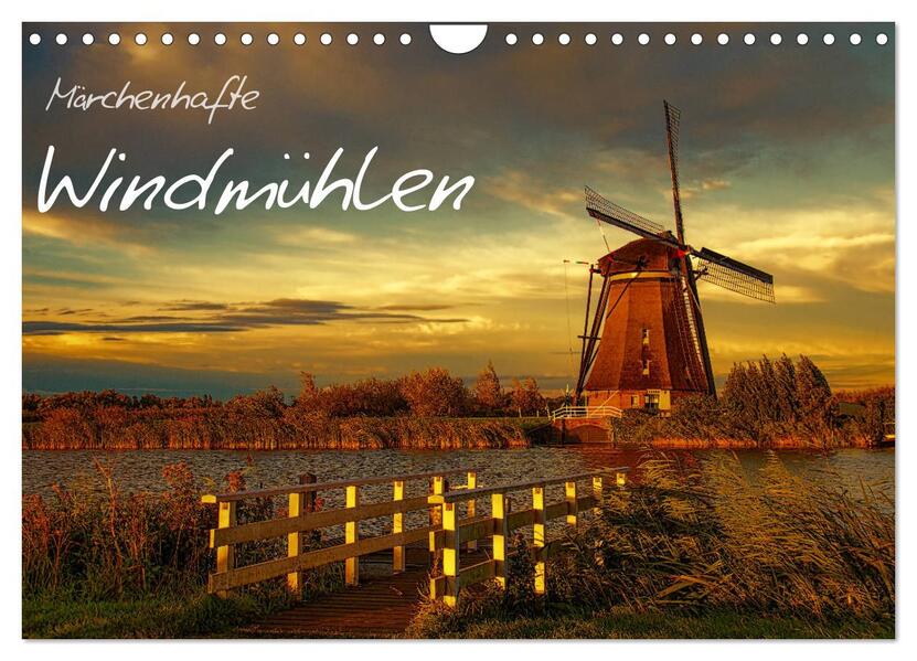 Märchenhafte Windmühlen (Wandkalender 2026 DIN A4 quer) CALVENDO Monatskalender