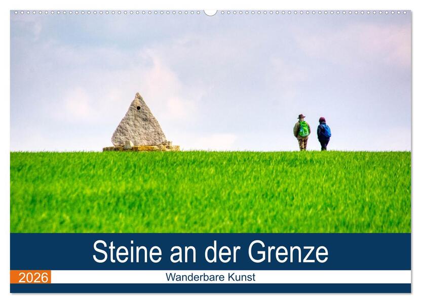 Steine an der Grenze - Wanderbare Kunst (Wandkalender 2026 DIN A2 quer) CALVENDO Monatskalender