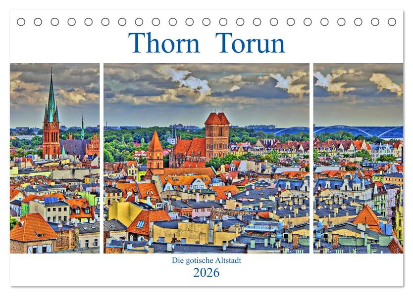 Thorn Torun - Die gotische Altstadt (Tischkalender 2026 DIN A5 quer) CALVENDO Monatskalender