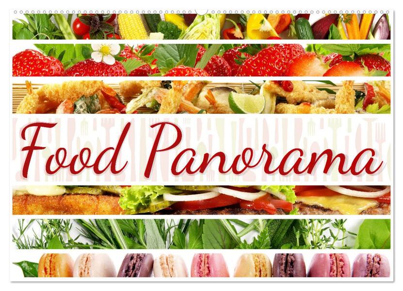 Food Panorama - Küchenkalender 2026 (Wandkalender 2026 DIN A2 quer) CALVENDO Monatskalender