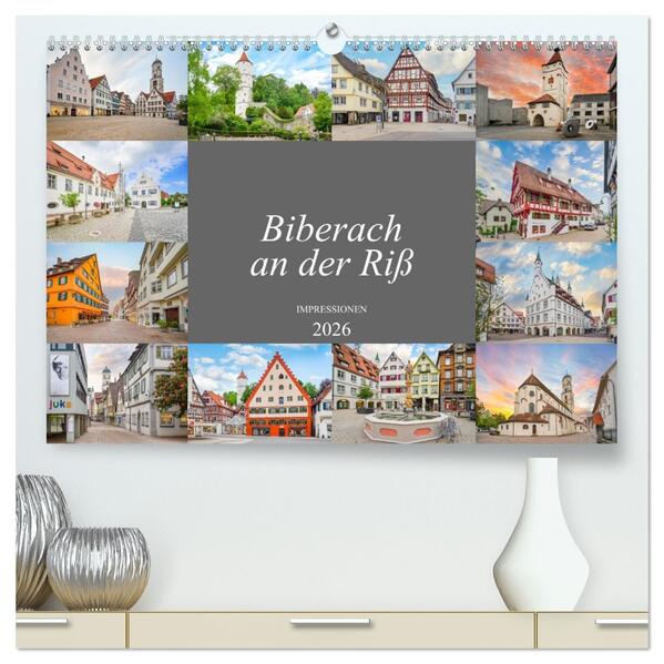 Biberach an der Riß Impressionen (hochwertiger Premium Wandkalender 2026 DIN A2 quer) Kunstdruck in Hochglanz