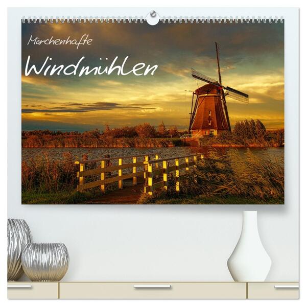 Märchenhafte Windmühlen (hochwertiger Premium Wandkalender 2026 DIN A2 quer) Kunstdruck in Hochglanz