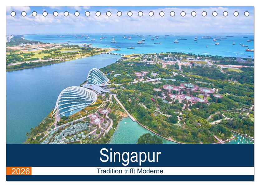 Singapur - Tradition trifft Moderne (Tischkalender 2026 DIN A5 quer) CALVENDO Monatskalender