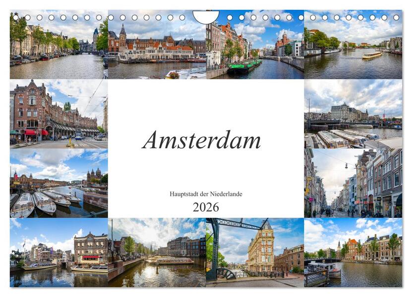 Amsterdam - Hauptstadt der Niederlande (Wandkalender 2026 DIN A4 quer) CALVENDO Monatskalender