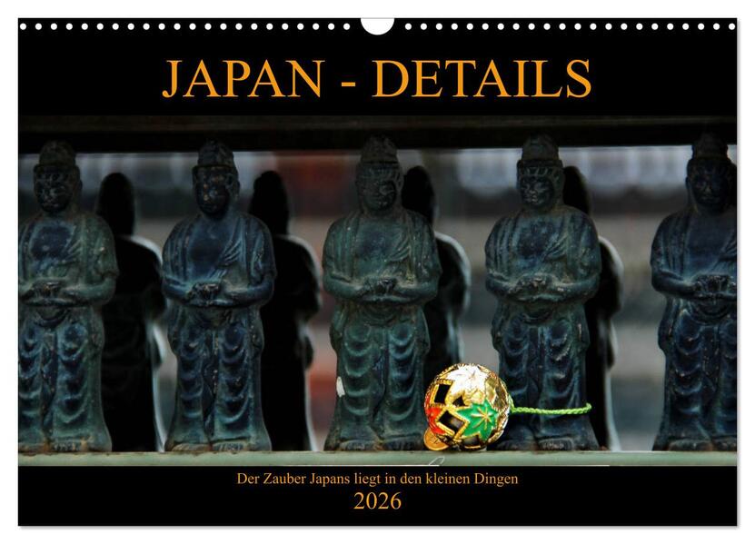 Japan - Details (Wandkalender 2026 DIN A3 quer) CALVENDO Monatskalender