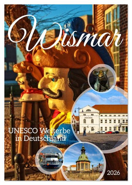 Wismar - UNESCO Welterbe in Deutschland (Tischkalender 2026 DIN A5 hoch) CALVENDO Monatskalender