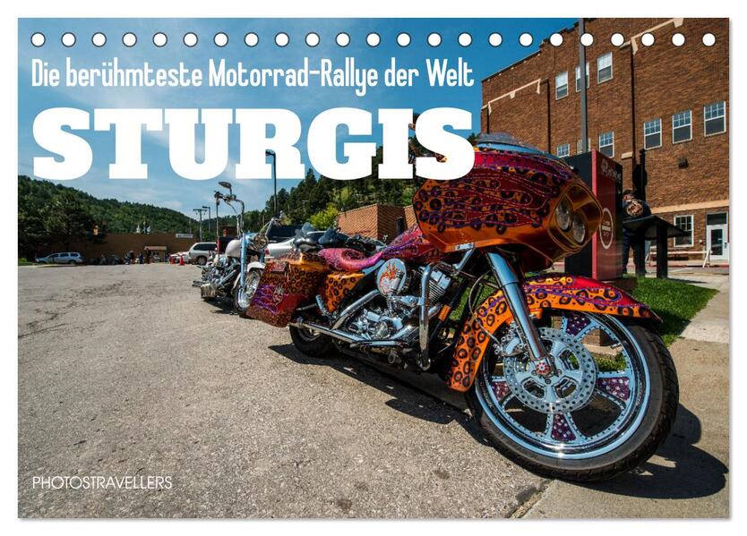 Sturgis - Die berühmteste Motorrad-Rallye der Welt (Tischkalender 2026 DIN A5 quer) CALVENDO Monatskalender