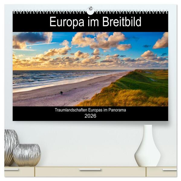 Europa im Breitbild (hochwertiger Premium Wandkalender 2026 DIN A2 quer) Kunstdruck in Hochglanz