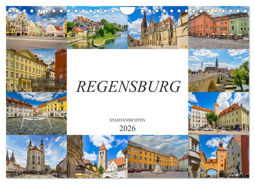 Regensburg Stadtansichten (Wandkalender 2026 DIN A4 quer) CALVENDO Monatskalender