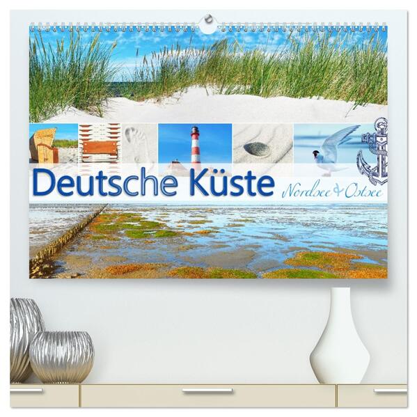 Deutsche Küste - Nordsee und Ostsee (hochwertiger Premium Wandkalender 2026 DIN A2 quer) Kunstdruck in Hochglanz