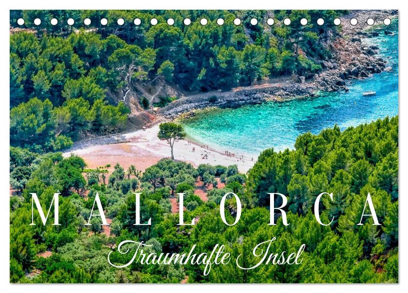 Mallorca Traumhafte Insel (Tischkalender 2026 DIN A5 quer) CALVENDO Monatskalender