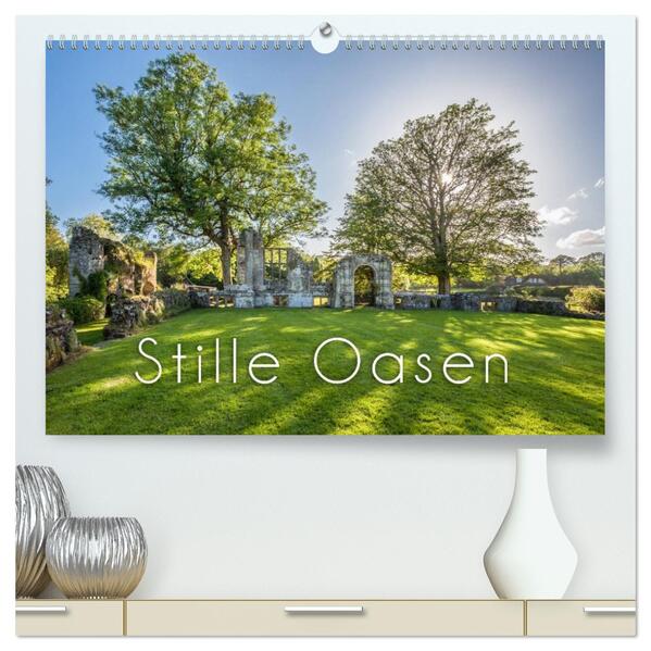 Stille Oasen (hochwertiger Premium Wandkalender 2026 DIN A2 quer) Kunstdruck in Hochglanz