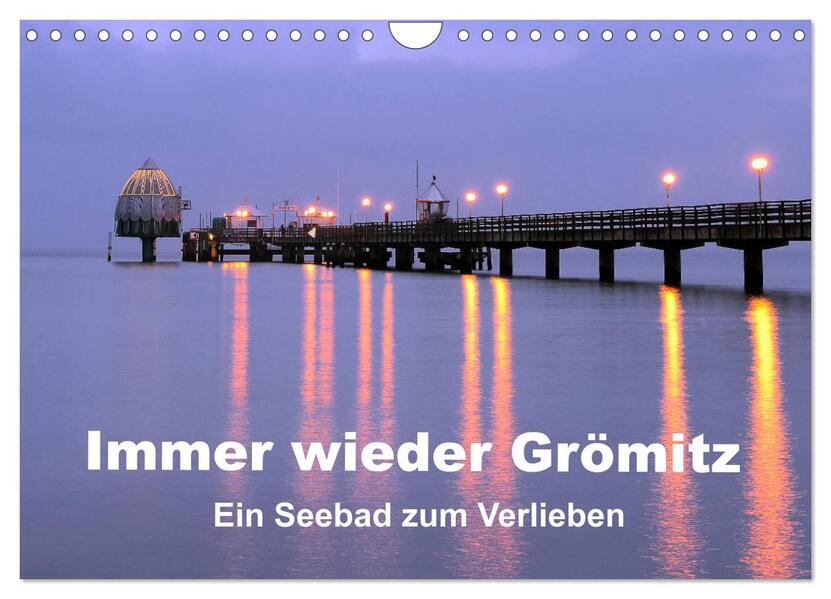 Immer wieder Grömitz (Wandkalender 2026 DIN A4 quer) CALVENDO Monatskalender