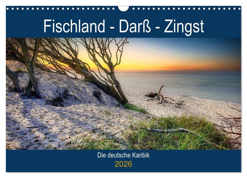 Fischland - Darß- Zingst (Wandkalender 2026 DIN A3 quer) CALVENDO Monatskalender