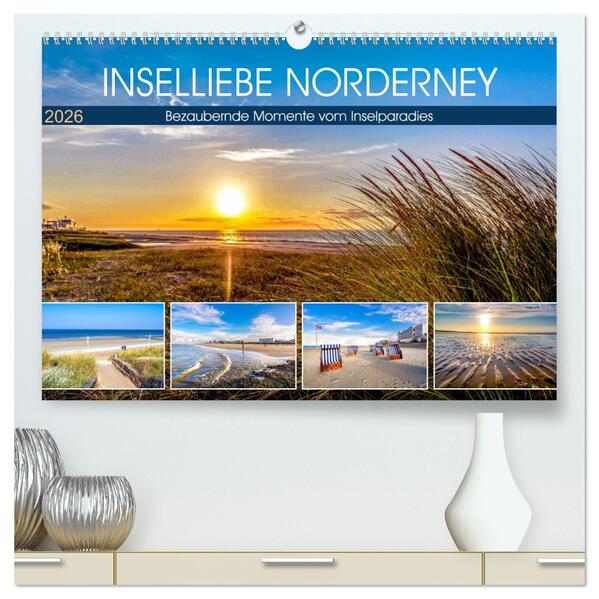 INSELLIEBE NORDERNEY (hochwertiger Premium Wandkalender 2026 DIN A2 quer) Kunstdruck in Hochglanz