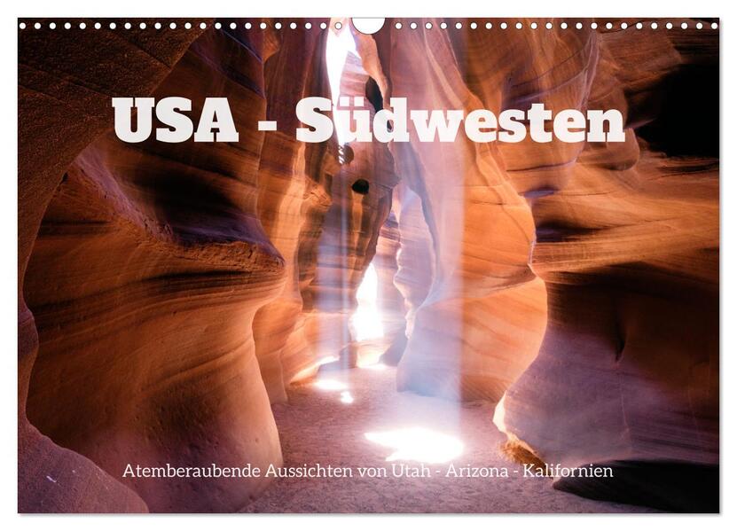 USA Südwesten - Atemberaubende Aussichten (Wandkalender 2026 DIN A3 quer) CALVENDO Monatskalender