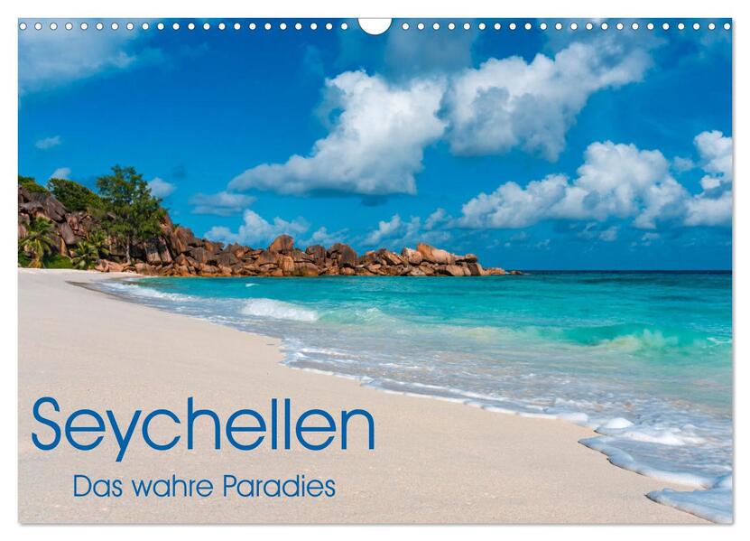 Seychellen - Das wahre Paradies (Wandkalender 2026 DIN A3 quer) CALVENDO Monatskalender