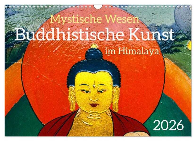 Mystische Wesen - Buddhistische Kunst im Himalaya (Wandkalender 2026 DIN A3 quer) CALVENDO Monatskalender