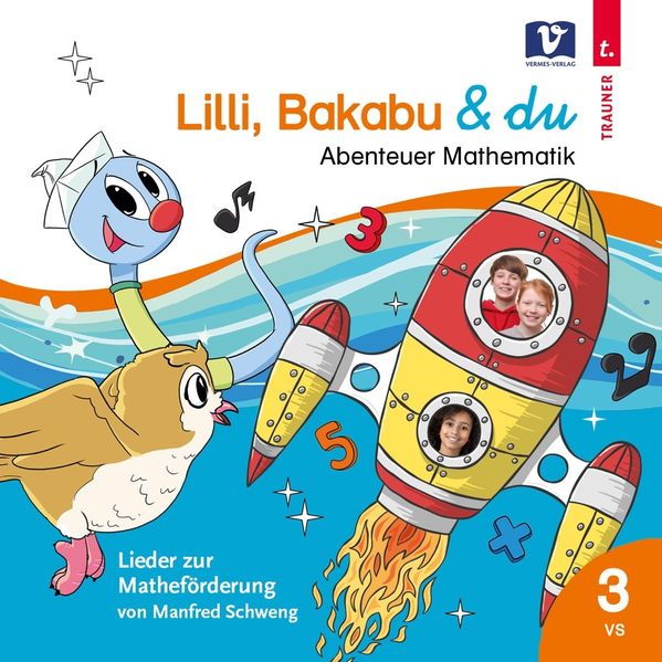 Lilli Bakabu & du: Abenteuer Mathematik 3