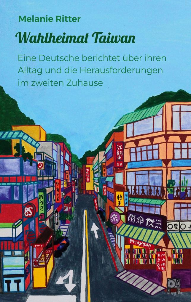 Wahlheimat Taiwan