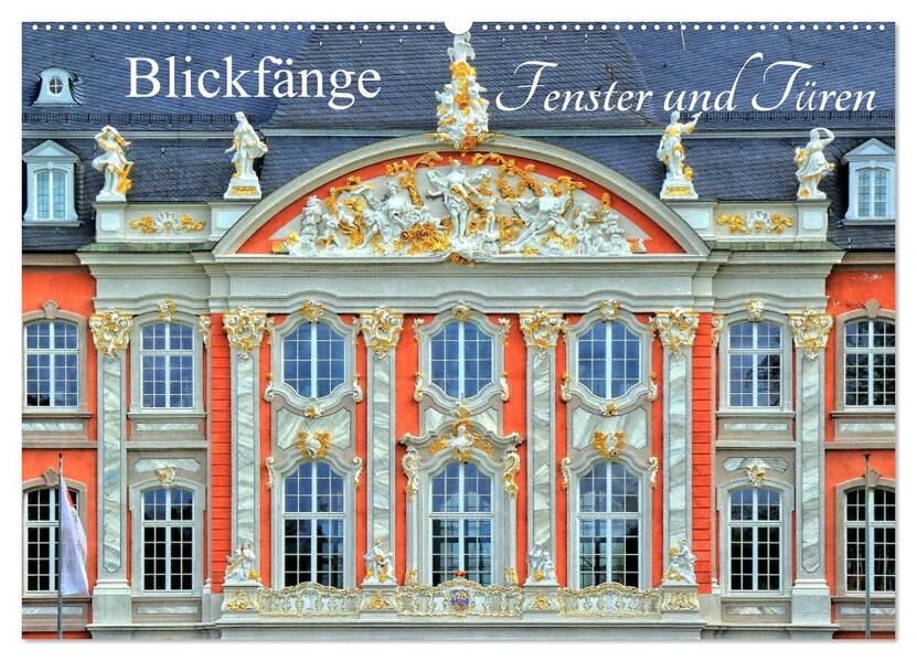 Blickfänge - Fenster und Türen (Wandkalender 2026 DIN A2 quer) CALVENDO Monatskalender