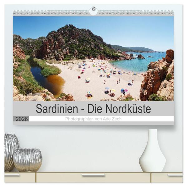 Sardinien - Die Nordküste (hochwertiger Premium Wandkalender 2026 DIN A2 quer) Kunstdruck in Hochglanz