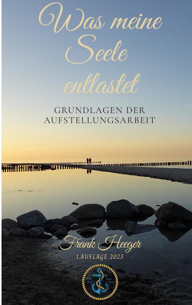 Was meine Seele entlastet