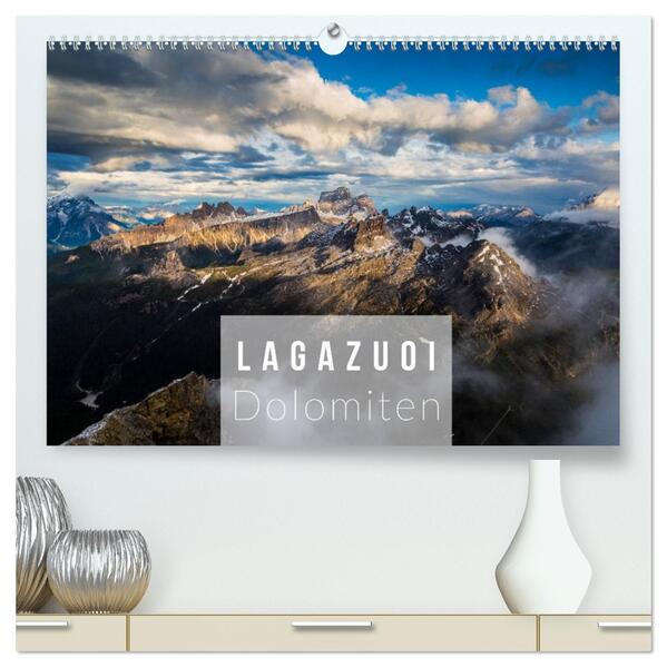 Lagazuoi Dolomiten (hochwertiger Premium Wandkalender 2026 DIN A2 quer) Kunstdruck in Hochglanz