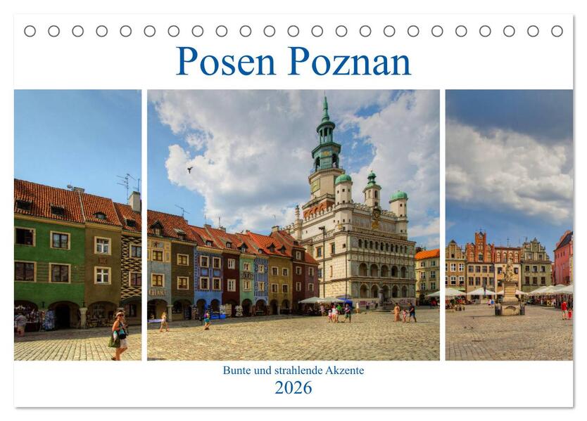 Posen Poznan - Bunte und strahlende Akzente (Tischkalender 2026 DIN A5 quer) CALVENDO Monatskalender