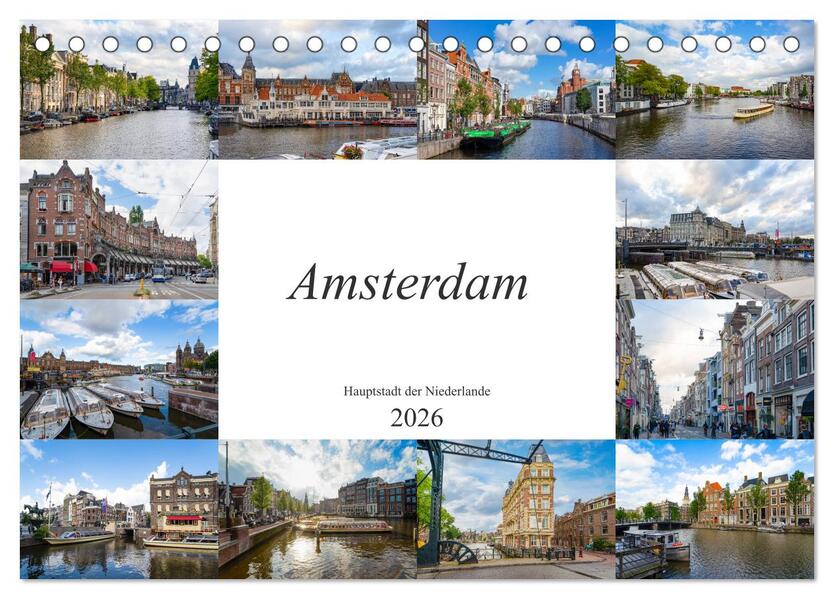Amsterdam - Hauptstadt der Niederlande (Tischkalender 2026 DIN A5 quer) CALVENDO Monatskalender