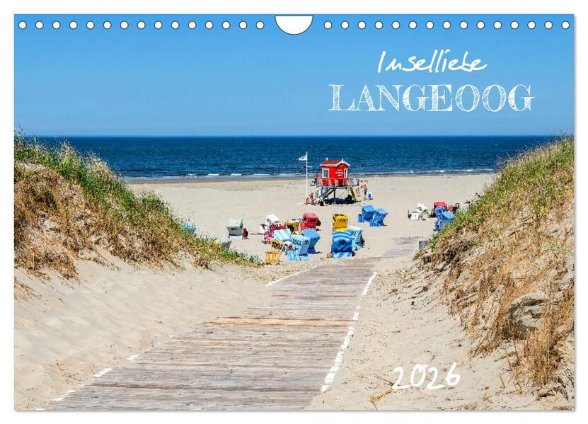 Inselliebe Langeoog (Wandkalender 2026 DIN A4 quer) CALVENDO Monatskalender