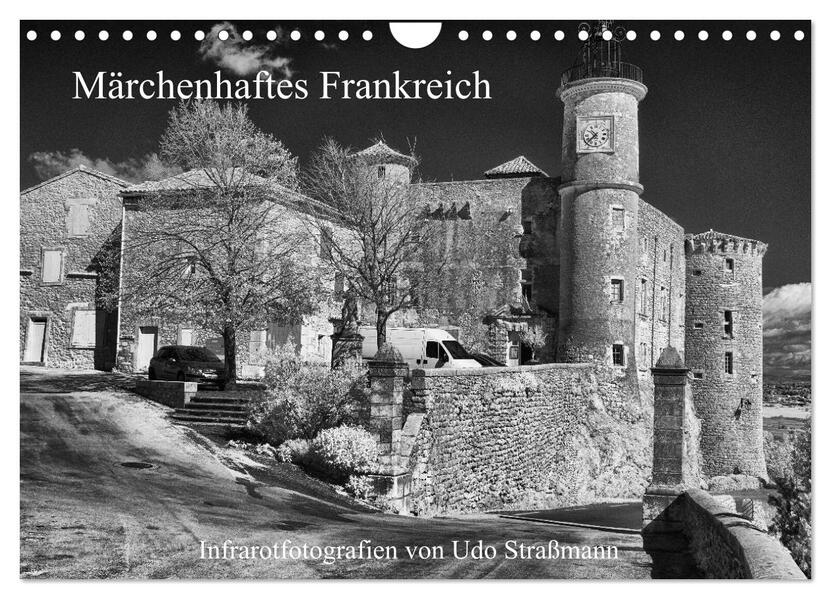Märchenhaftes Frankreich (Wandkalender 2026 DIN A4 quer) CALVENDO Monatskalender