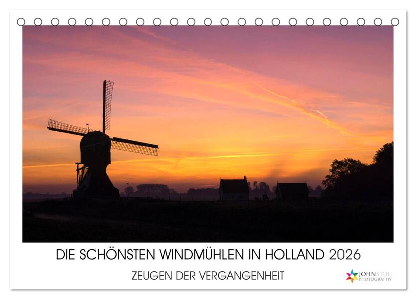 DIE SCHÖNSTEN WINDMÜHLEN IN HOLLAND 2026 (Tischkalender 2026 DIN A5 quer) CALVENDO Monatskalender