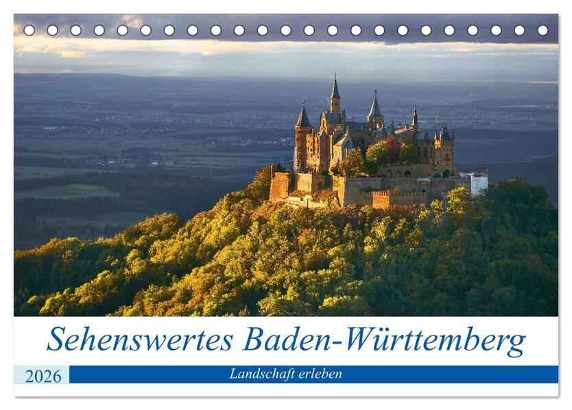 Sehenswertes Baden-Württemberg (Tischkalender 2026 DIN A5 quer) CALVENDO Monatskalender