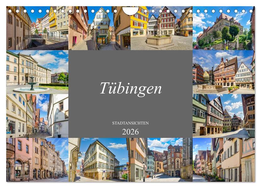 Tübingen Stadtansichten (Wandkalender 2026 DIN A4 quer) CALVENDO Monatskalender
