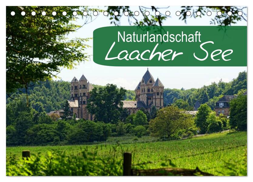 Naturlandschaft Laacher See (Tischkalender 2026 DIN A5 quer) CALVENDO Monatskalender