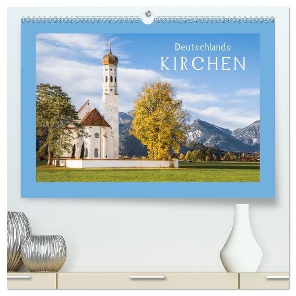 Deutschlands Kirchen (hochwertiger Premium Wandkalender 2026 DIN A2 quer) Kunstdruck in Hochglanz