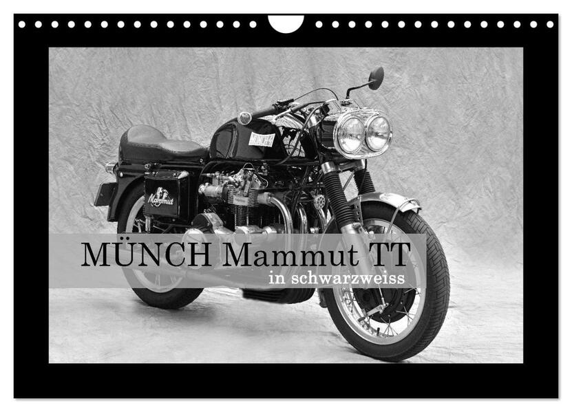 Münch Mammut TT in schwarzweiss (Wandkalender 2026 DIN A4 quer) CALVENDO Monatskalender
