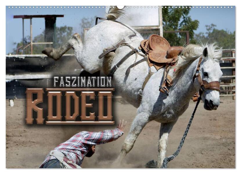 Faszination Rodeo (Wandkalender 2026 DIN A2 quer) CALVENDO Monatskalender