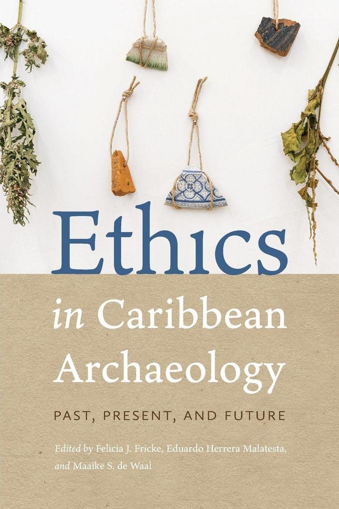 Ethics in Caribbean Archaeology