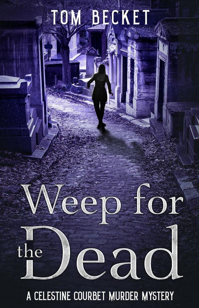 Weep for the Dead