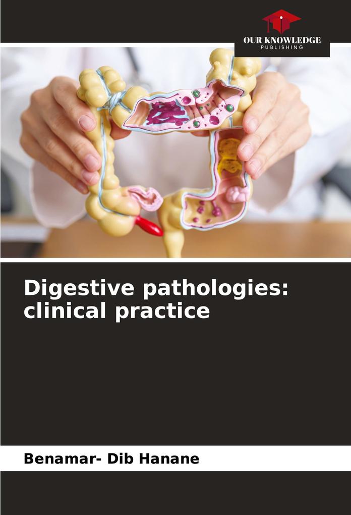 Digestive pathologies: clinical practice