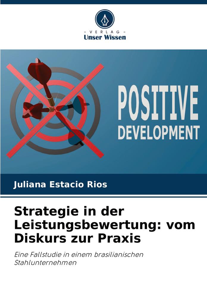 Strategie in der Leistungsbewertung: vom Diskurs zur Praxis