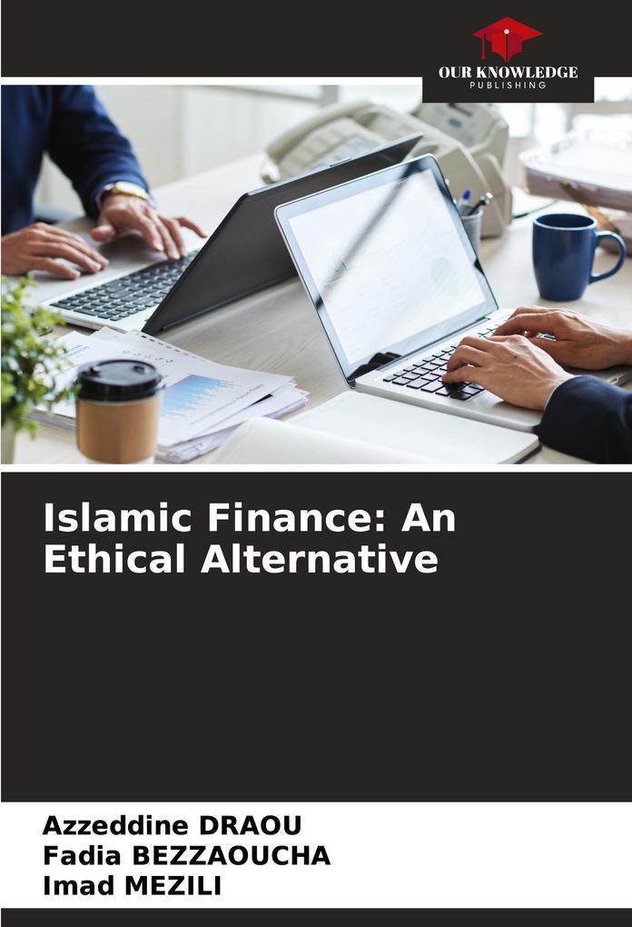 Islamic Finance: An Ethical Alternative