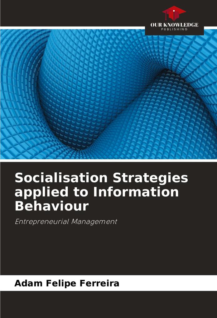 Socialisation Strategies applied to Information Behaviour