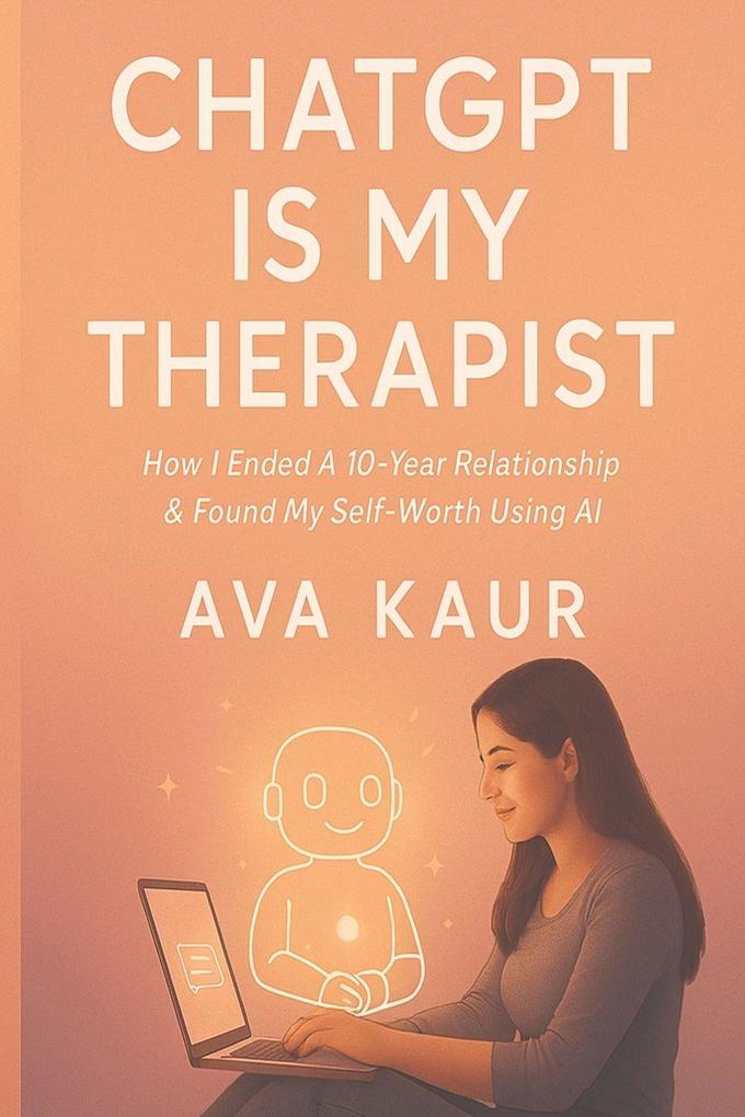 ChatGPT Is My Therapist