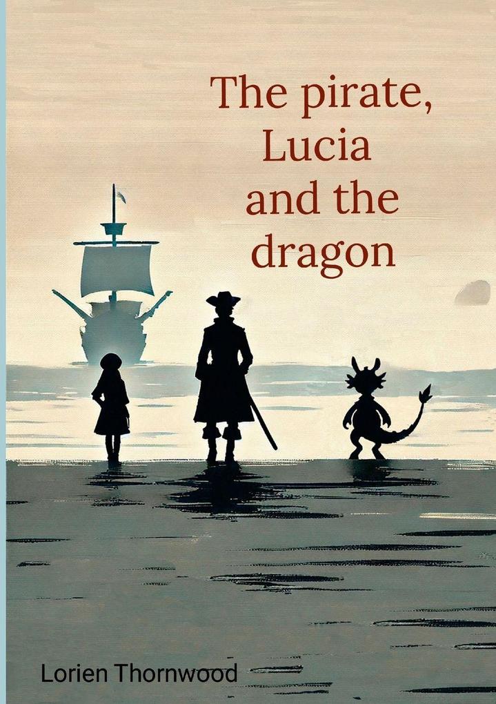 The Pirate Lucia and the Dragon