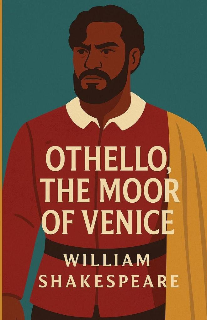 Othello The Moor Of Venice(Illustrated)